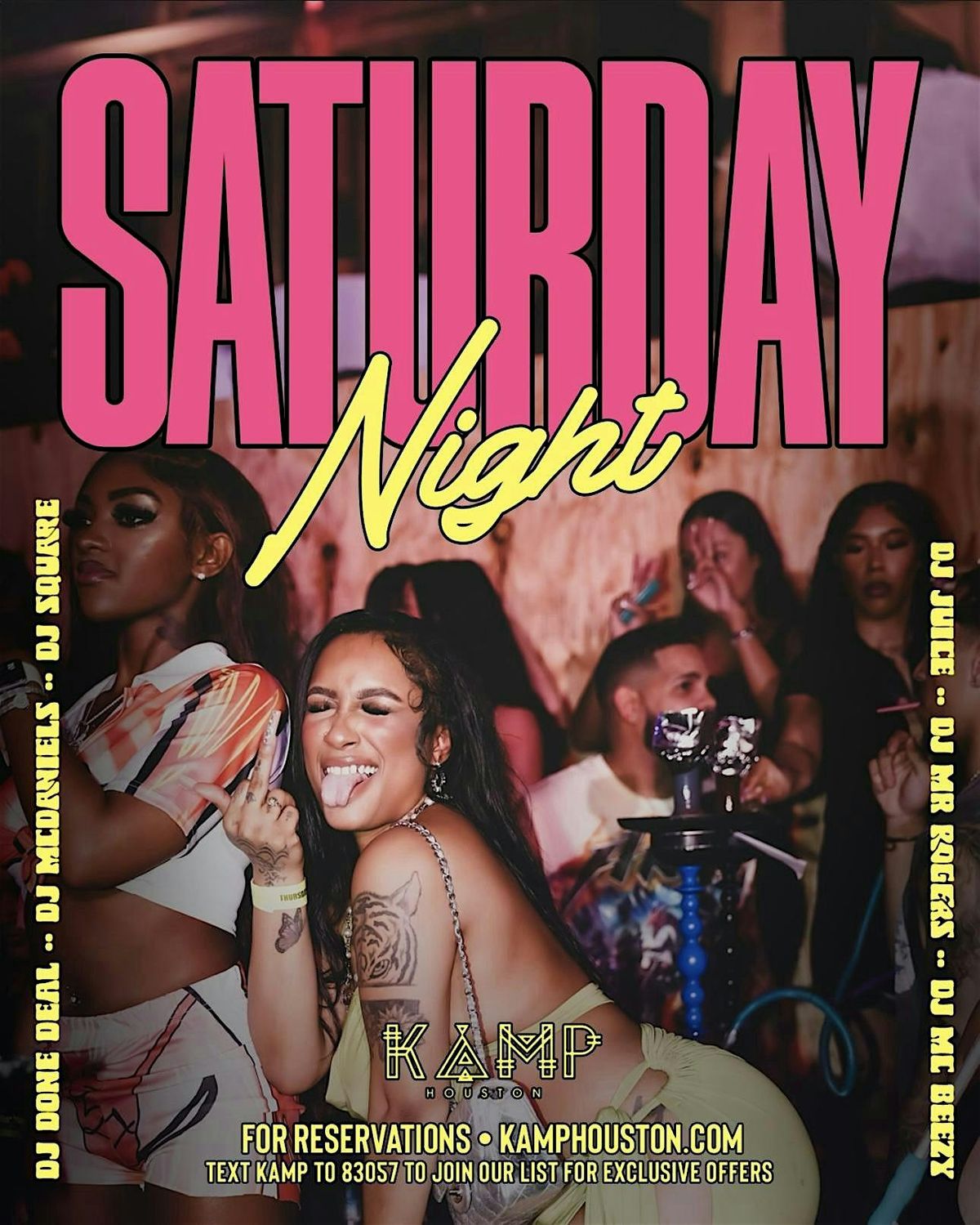 Alife Hospitality Presents Kamp Houston Saturday Night FREE Entry w\/ RSVP