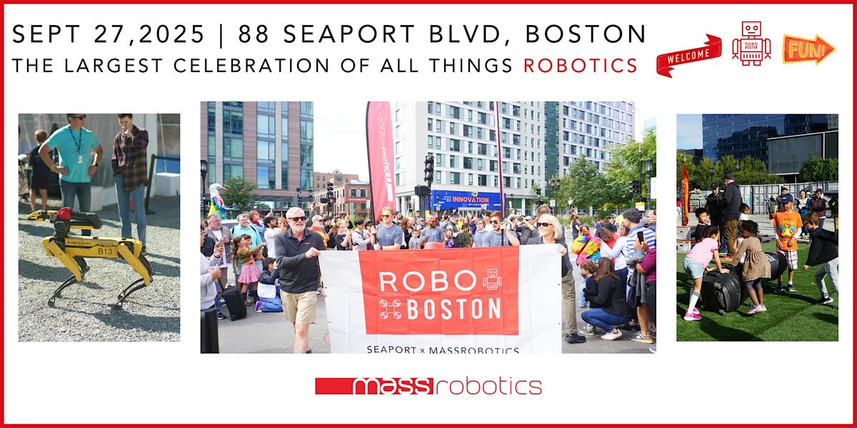 RoboBoston: 8th Annual Robot Block Party !