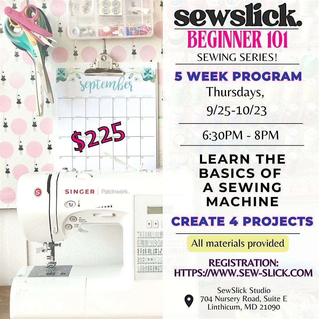 Beginner 101 Sewing 5-Week Series! (Thursdays, Sep 25, Oct 2, 9, 16, 23)
