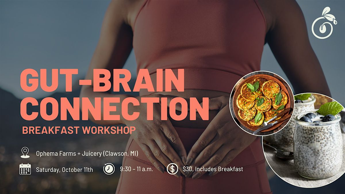 Gut-Brain Connection Breakfast Workshop
