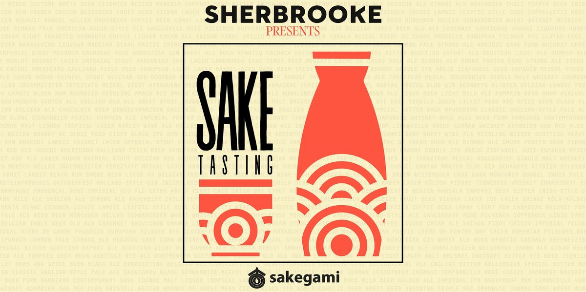 Sherbrooke Presents: A Sake Tasting