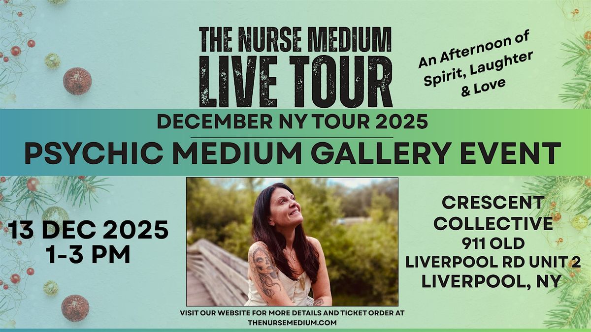 Spirit of the Season: A Psychic Gallery with The Nurse Medium - Liverpool