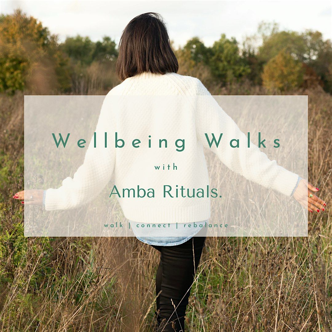 Wellbeing Walks with Amba Rituals