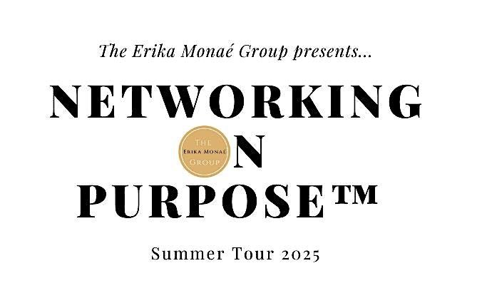 Networking on Purpose\u2122 (NWOP) 2025 Summer Tour - Detroit