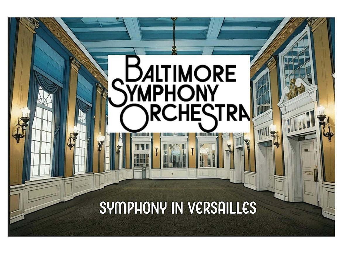 Symphony in Versailles