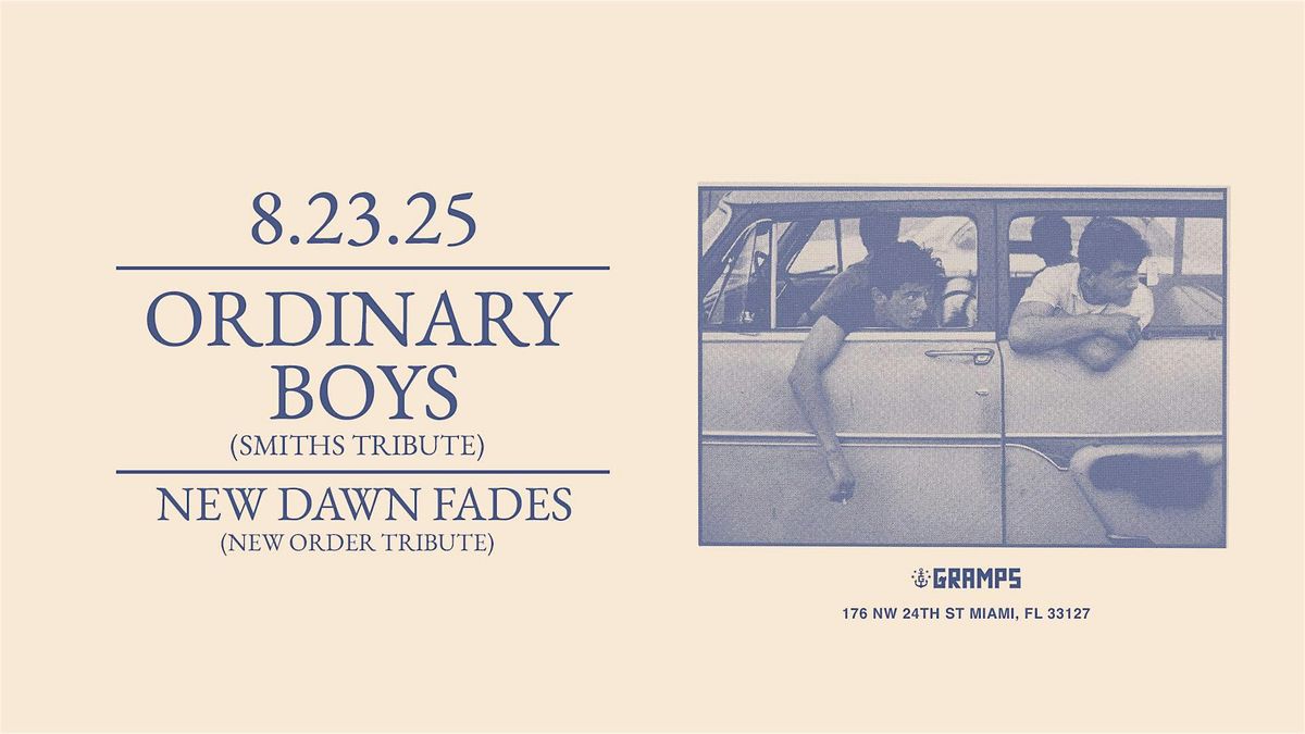 Ordinary Boys + New Dawn Fades