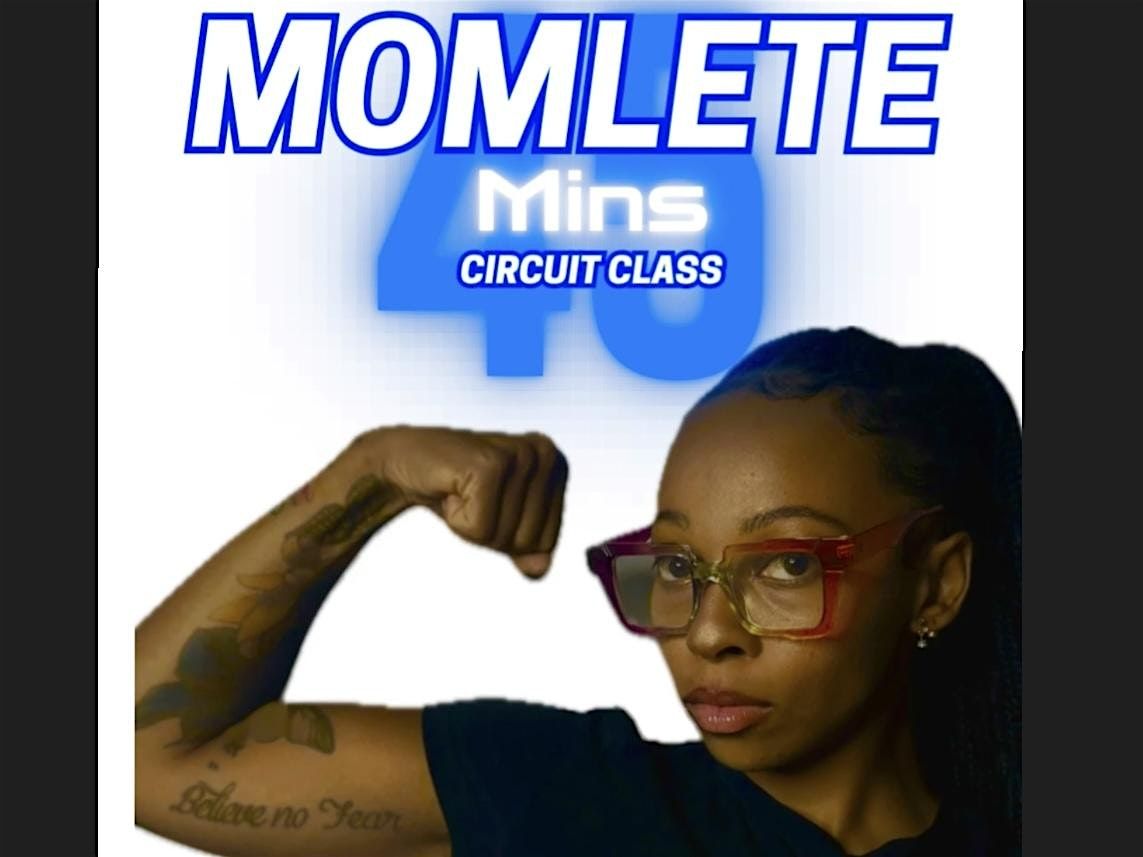 Momlete 45 mins circuit class
