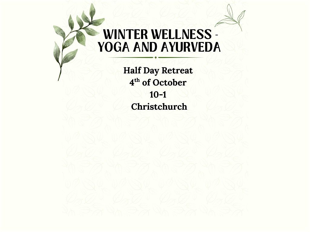 Winter Wellness - Yoga and Ayurveda