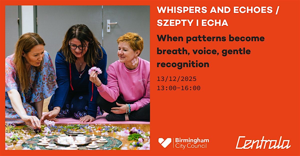 Szepty \u2013 warsztat odkrywania polskich tradycji ciszy i g\u0142osu
