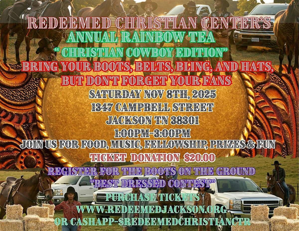 Redeemed Christian Center's Annual Rainbow Tea (Cowboy Edition)