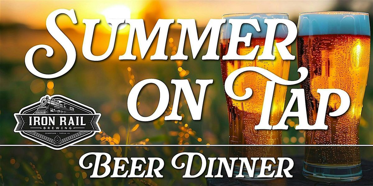 "Summer On Tap" Beer Dinner