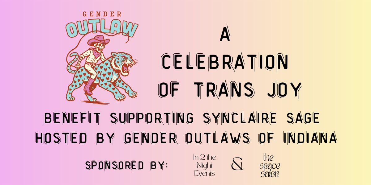 Gender Outlaws: A Celebration of Trans Joy