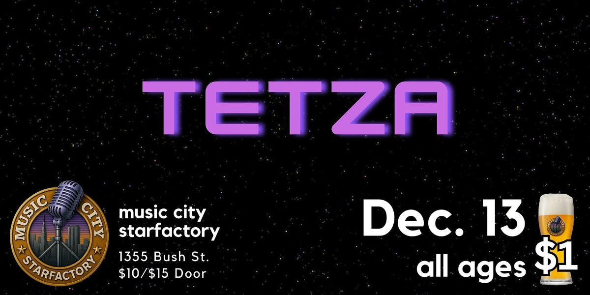 Tetza - Live at Music City Starfactory