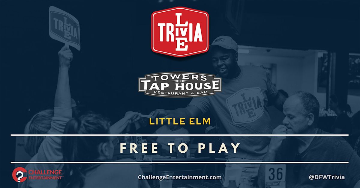 Live Trivia Nights at Towers Tap House - Little Elm