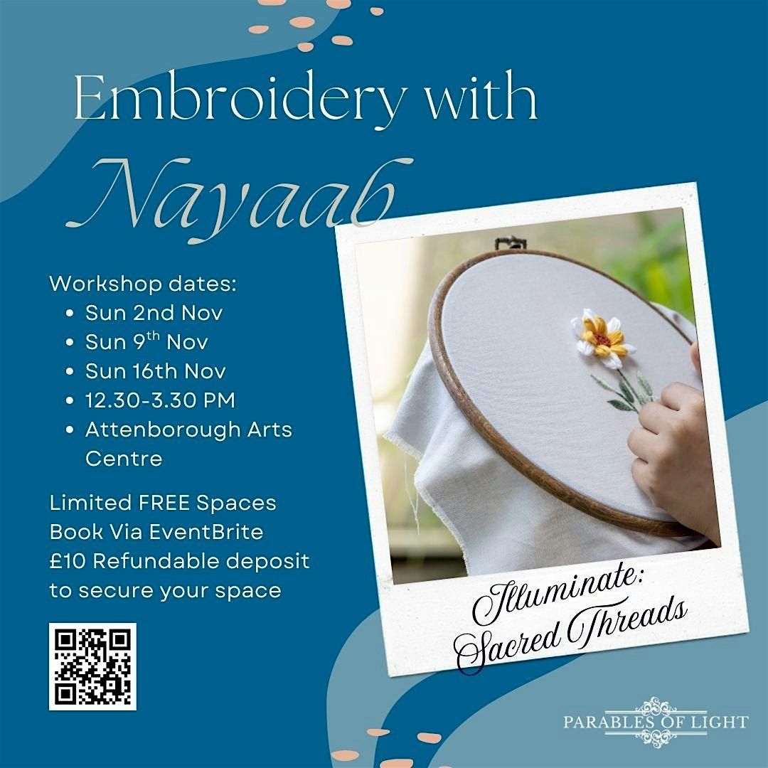 Illuminate Sacred Threads \u2013 Embroidery Workshops
