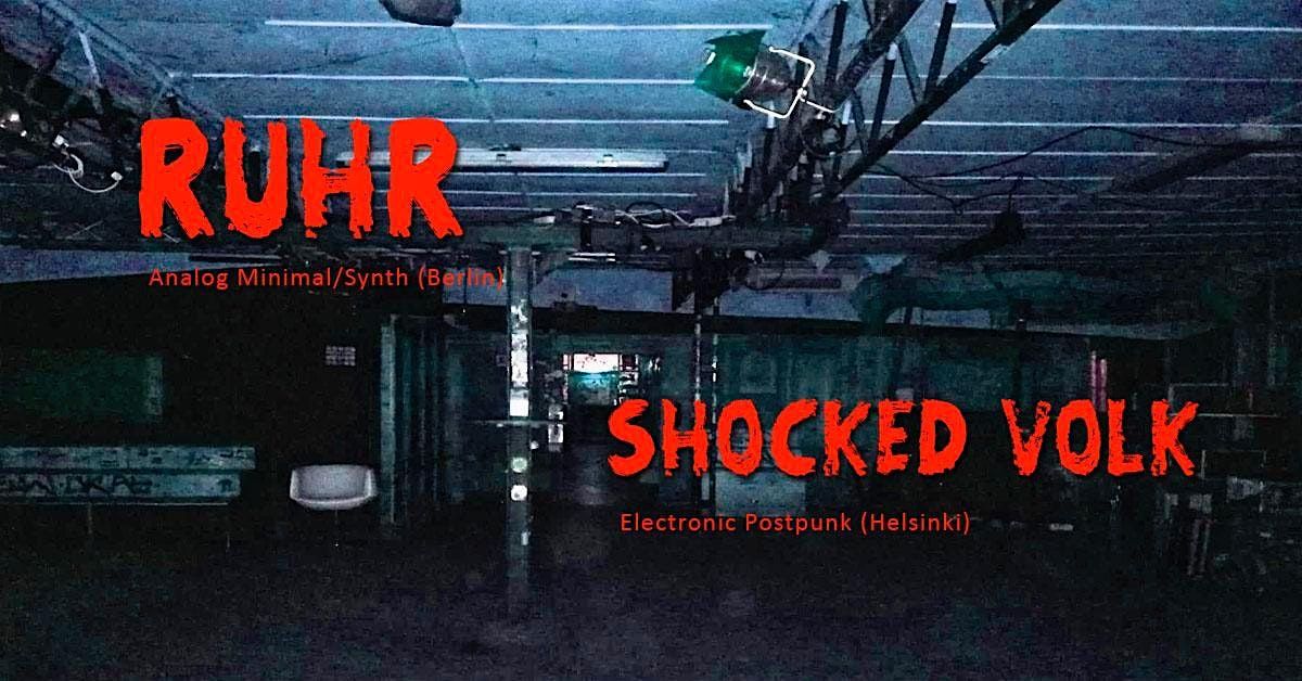 RUHR + SHOCKED VOLK