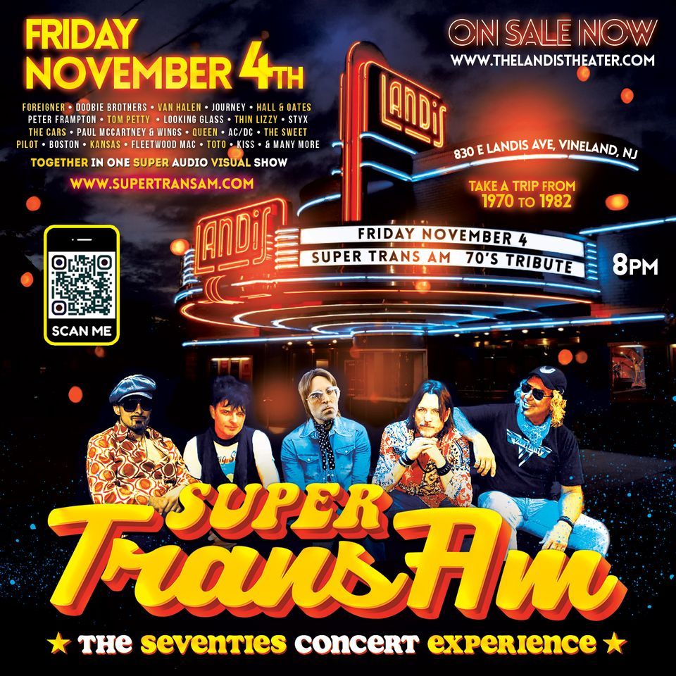 Super Trans Am The 70s Concert Experience at The LANDIS The Landis