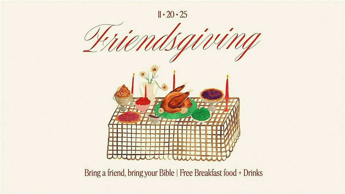 VYA - FRIENDSGIVING!  (Ages 18-25)