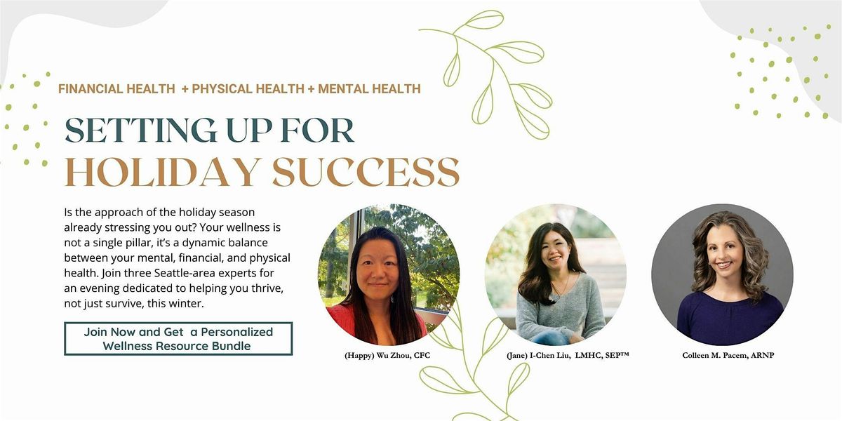 The 3 Pillars of Wellness: Setting Up for Holiday Success