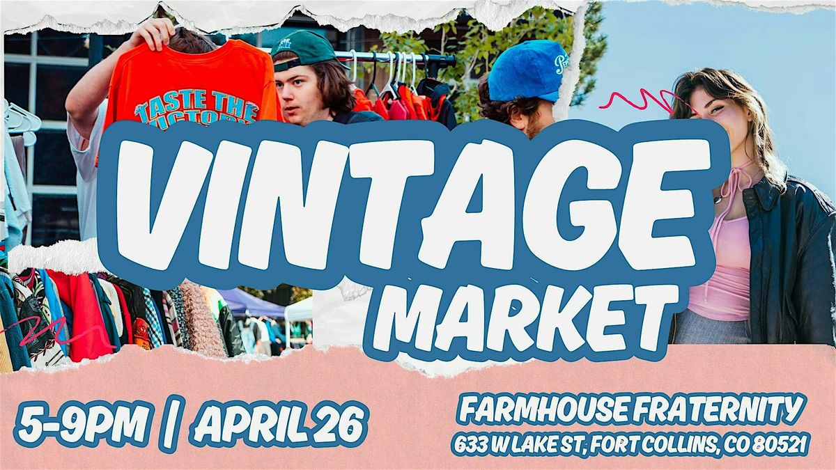 FarmHouse Vintage Market with Collective