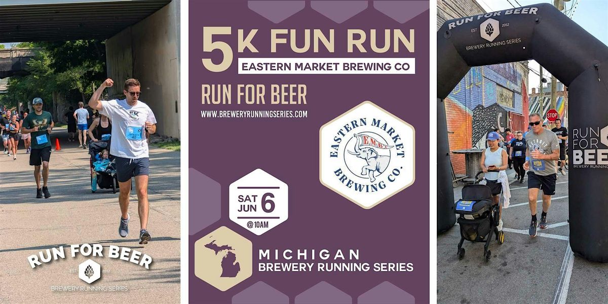 5k Fun Run x Eastern Market | 2026 Michigan Brewery Running Series
