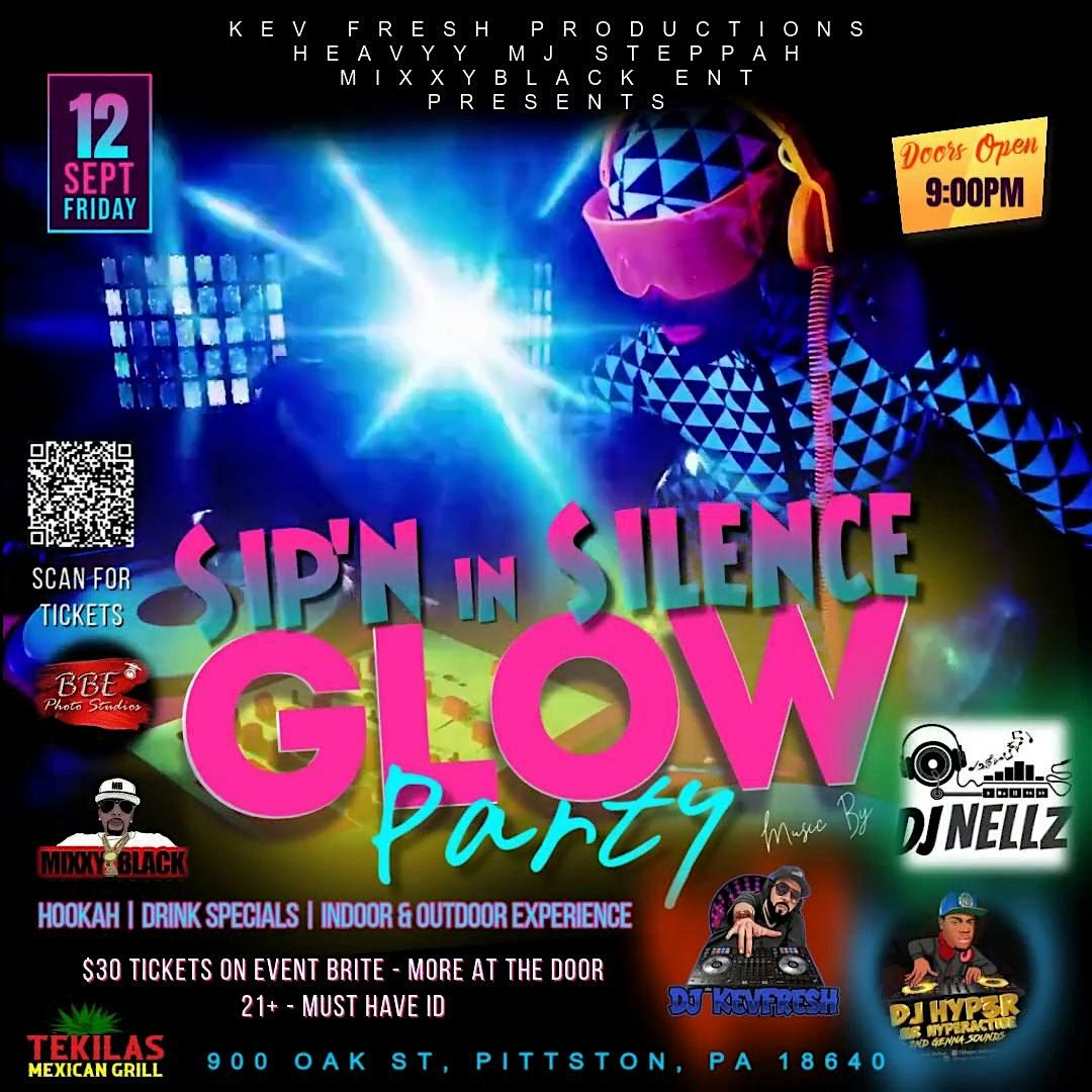 Sip'n in Silence Glow Party