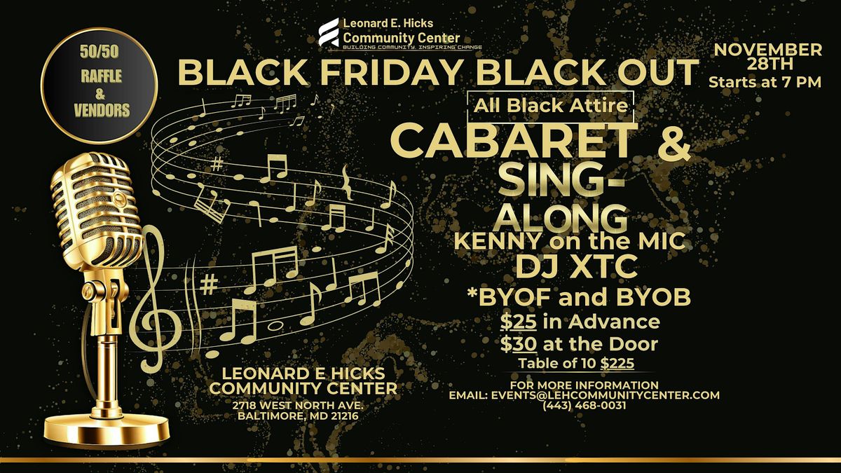 LEHCC Black Friday Black Out Cabaret and Sing Along