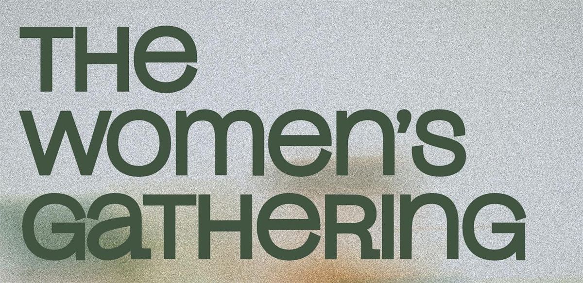 The Women's Gathering