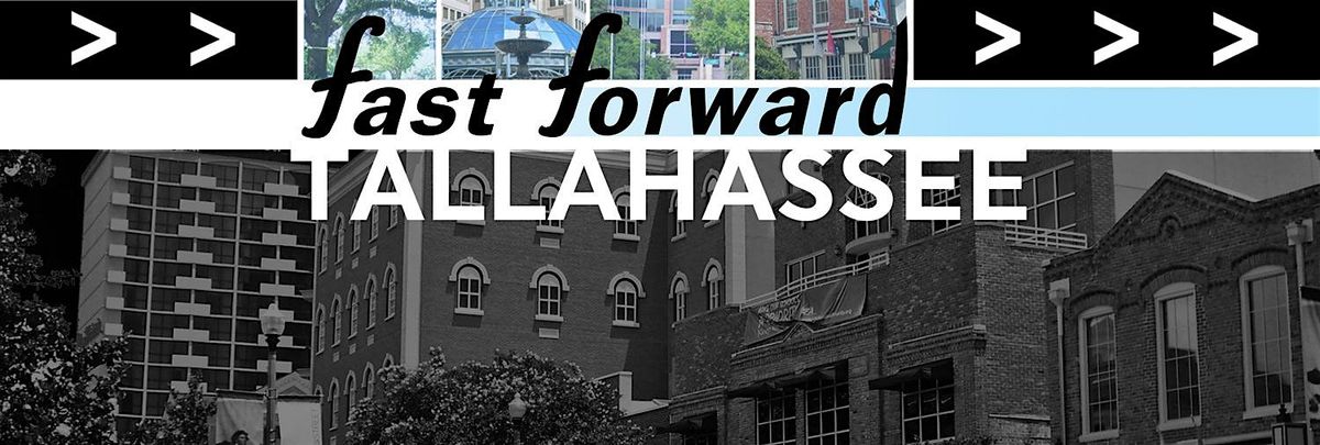 Fast Forward Tallahassee 2025