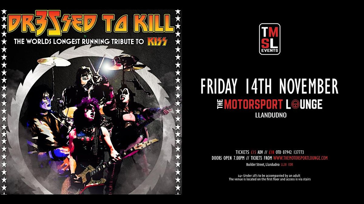 Dressed to K*ll at The Motorsport Lounge, Llandudno