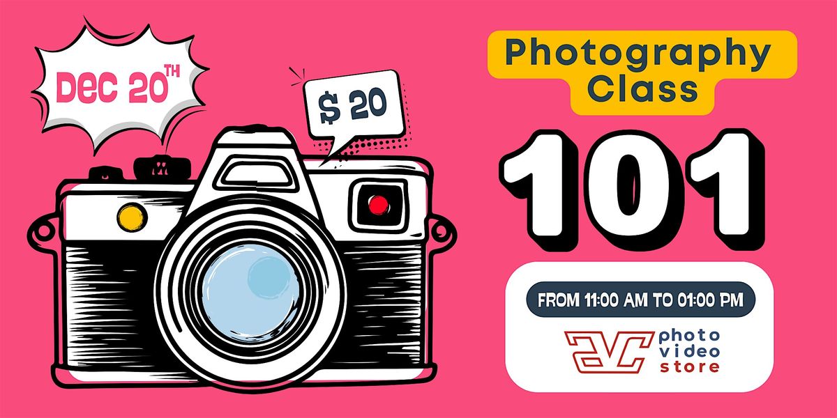Photography Class 101