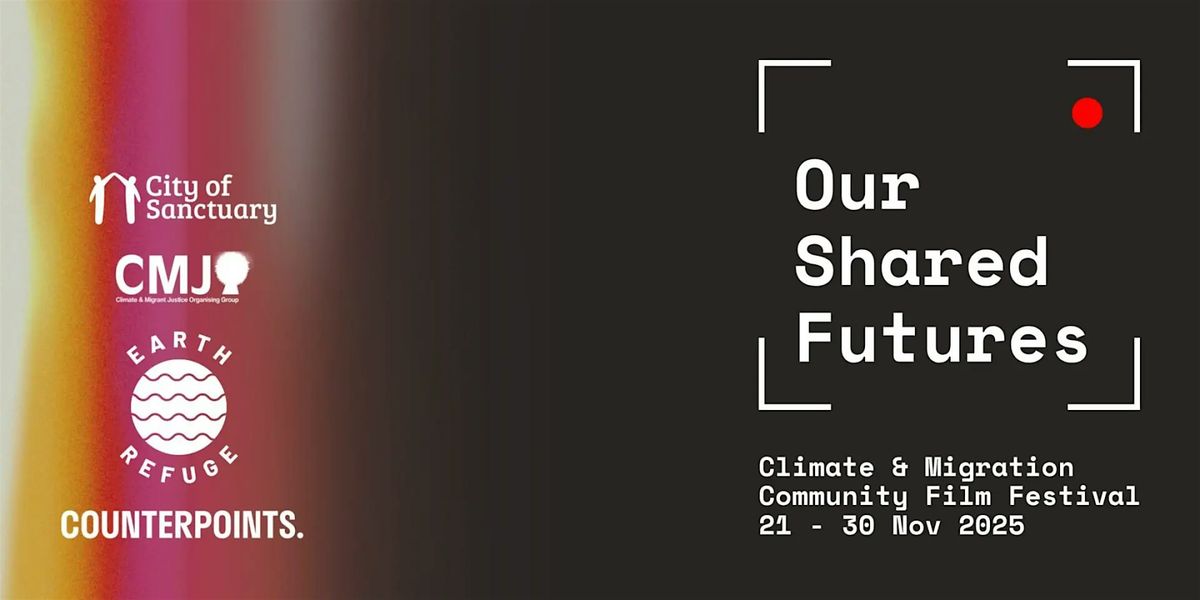 Our Shared Futures - Film screenings at Kensington Central Library