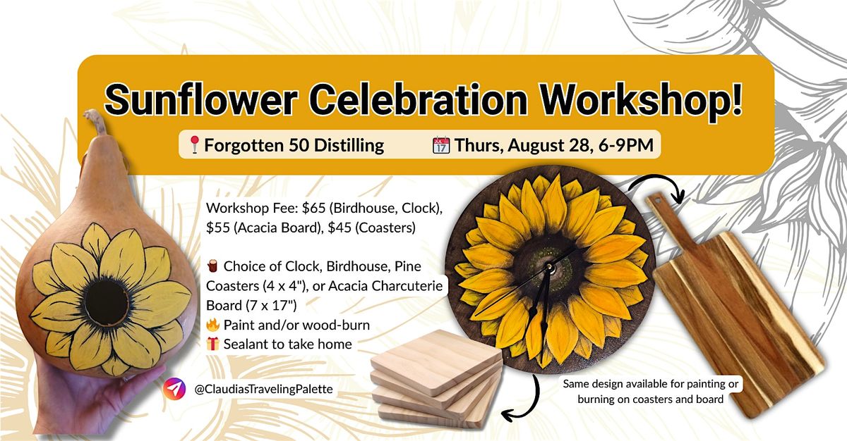 Sunflower Celebration Craft Workshop at Forgotten 50 Distilling!