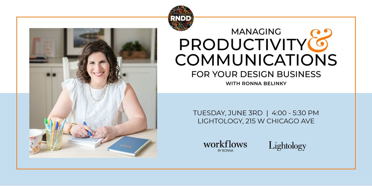 Managing Productivity & Communications for Your Design Business