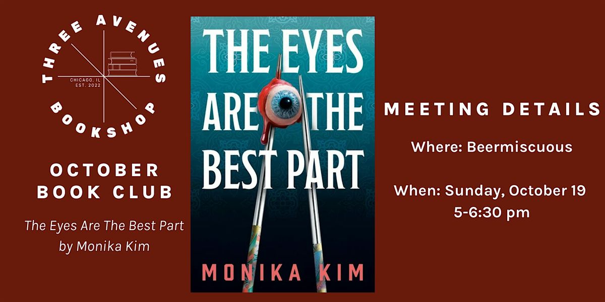 October Book Club with Three Avenues: The Eyes Are The Best Part