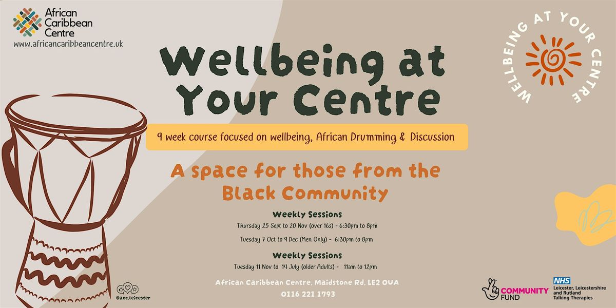 Wellbeing at Your Centre (Men Only) - FOR THE BLACK COMMUNITY