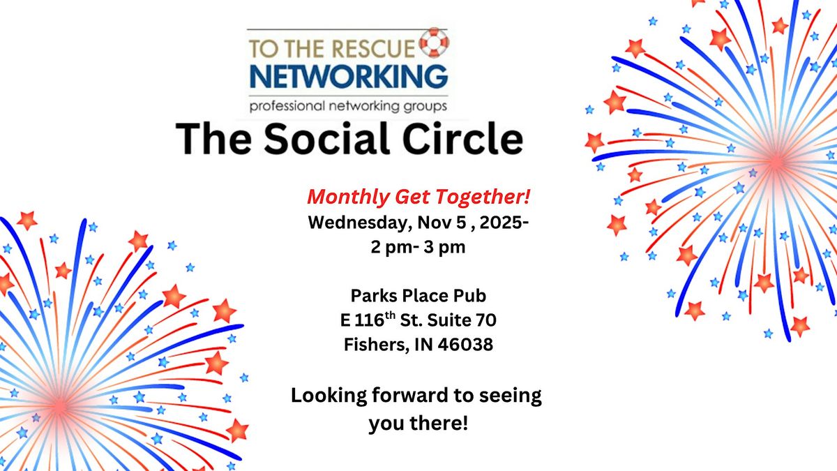 The Social Circle's Mthly Get Together-Wed.Nov 5 , 2-3 pm, Parks Place Pub!