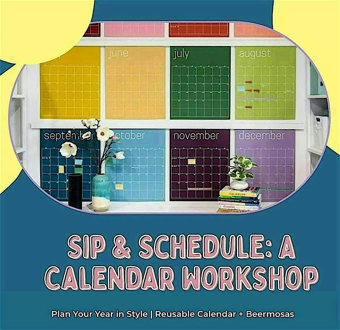Sip & Schedule: A Calendar Workshop