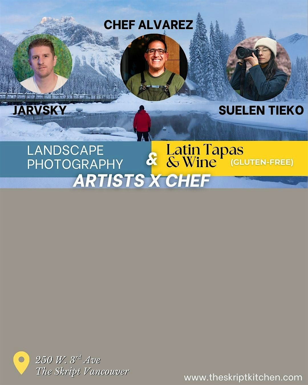 Artist x Chef Showcase |Landscape Photography & Latin Tapas