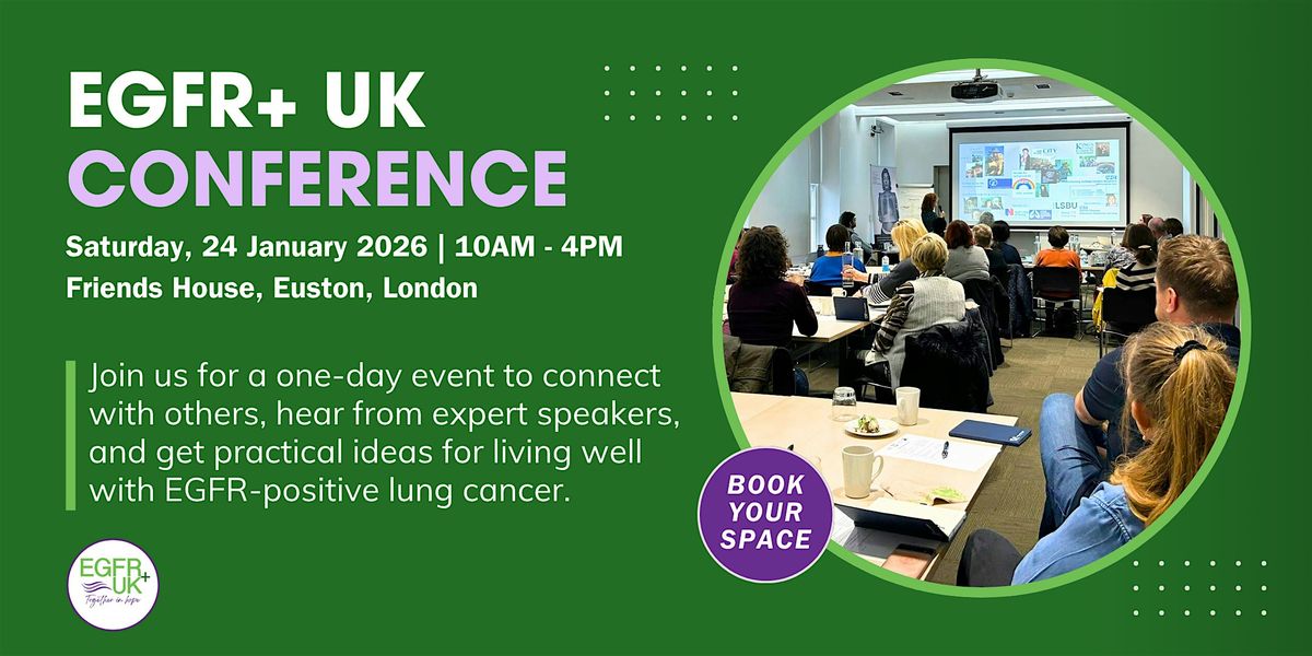 EGFR+ UK London One-Day Conference