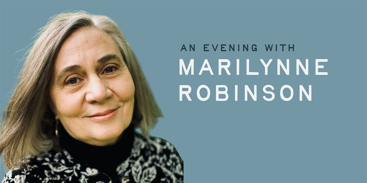 An Evening with Marilynne Robinson
