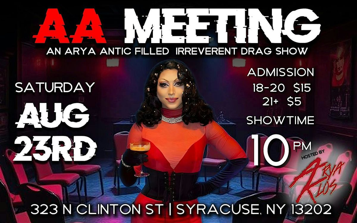 Arya's Antics Meeting: An Irreverent Drag Show