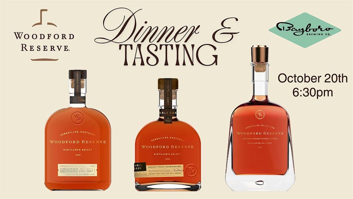 Dinner & Woodford Whiskey Tasting