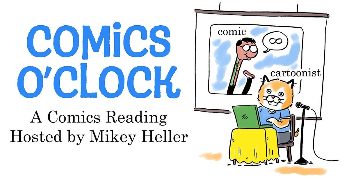 Comics O'Clock: A Comic Reading (8\/29)
