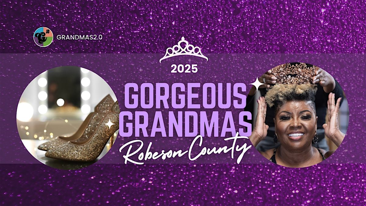Gorgeous Grandmas of Robeson County