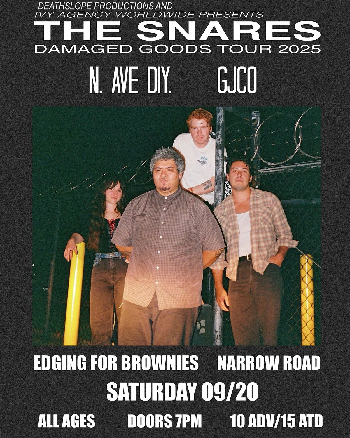 The Snares, Edging for Brownies, & Narrow Road @ N. Ave DIY