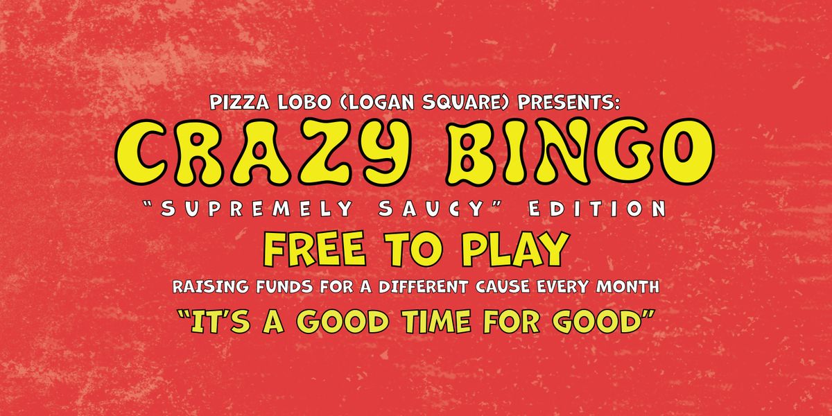 CRAZY BINGO - "Supremely Saucy" Edition