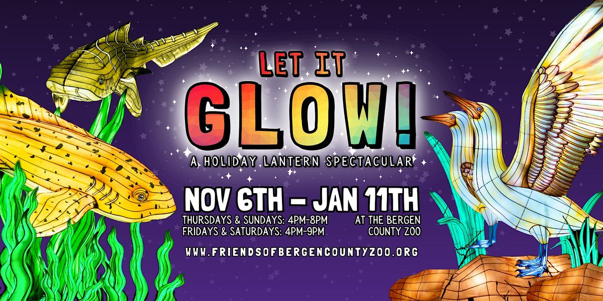 Let it Glow a Holiday Lantern Spectacular 2025