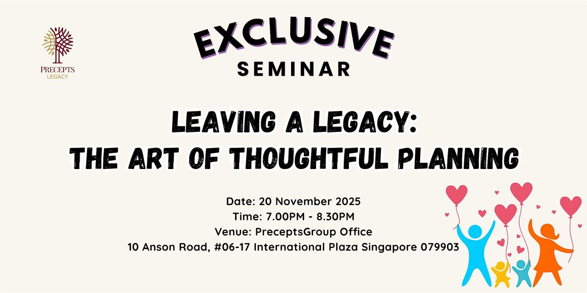 (English) Leaving a Legacy: The Art of Thoughtful Planning