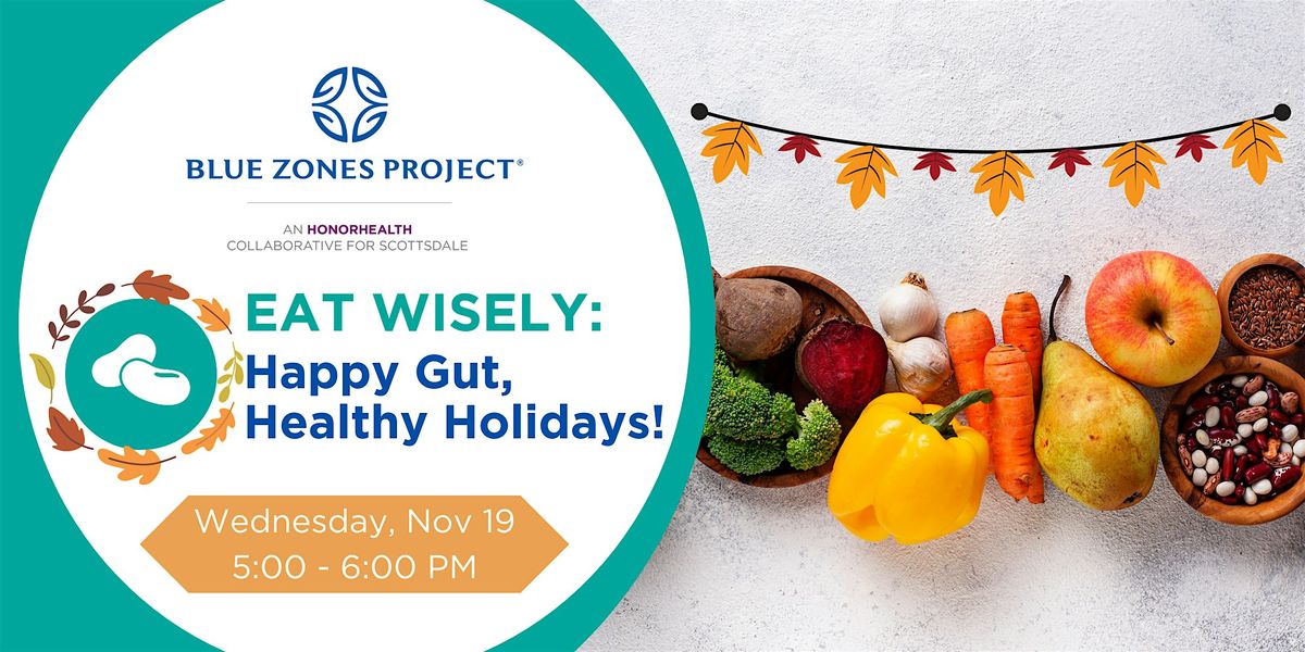 Food Nutrition: Happy Gut, Healthy Holidays! - BZP Scottsdale